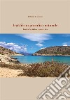 Iraklià, un paradiso naturale. E-book. Formato EPUB ebook di Patrizia Gaidano