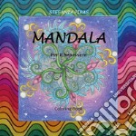 MANDALA - Per il benessere. E-book. Formato PDF ebook