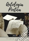 Antologia Poetica. E-book. Formato EPUB ebook di Giancarlo Rosati