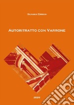 Autoritratto con Varrone. E-book. Formato PDF ebook