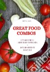 Great Food Combos. E-book. Formato EPUB ebook di Rita Miller