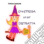 Una strega un po' distratta. E-book. Formato EPUB ebook