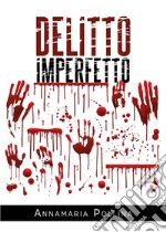 Delitto imperfetto. E-book. Formato EPUB ebook