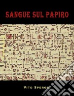 Sangue sul papiro. E-book. Formato EPUB ebook