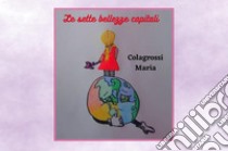 Le sette bellezze capitali. E-book. Formato EPUB ebook di Maria Colagrossi