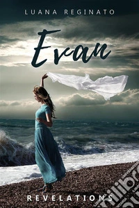 Evan - Revelations. E-book. Formato EPUB ebook