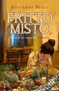 Fritto misto. E-book. Formato EPUB ebook