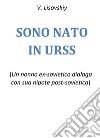 Sono nato in URSS. E-book. Formato EPUB ebook