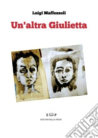 Un'altra Giulietta. E-book. Formato EPUB ebook