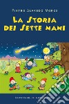 La Storia dei Sette nani. E-book. Formato EPUB ebook