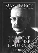 Religione e Scienze Naturalitraduzione di Gaetano D'Aloia. E-book. Formato EPUB ebook