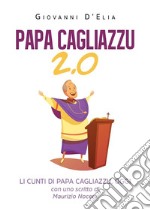 Papa Cagliazzu 2.0. E-book. Formato EPUB ebook