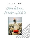 Stone balance... Poetar... Asha Dan. E-book. Formato EPUB ebook