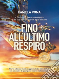 Fino all'ultimo respiro. E-book. Formato EPUB ebook di Pamela Vona