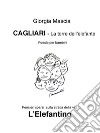 Cagliari - La torre dell'elefante - L' Elefantino. E-book. Formato EPUB ebook