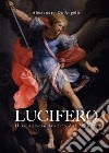 Lucifero, il re sumero tradito dal Signore. E-book. Formato EPUB ebook