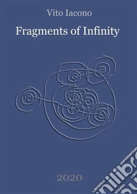 Fragments of Infinity. E-book. Formato EPUB ebook
