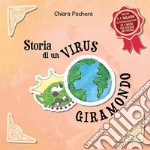 Storia di un virus giramondo. E-book. Formato EPUB ebook