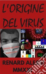 L'origine del virus. E-book. Formato EPUB ebook