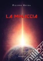 La Minaccia. E-book. Formato EPUB ebook