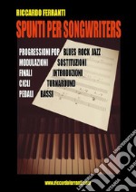 Spunti per Songwriters. E-book. Formato EPUB ebook