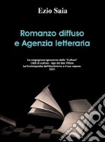 Romanzo diffuso e agenzie letterarie. E-book. Formato EPUB ebook