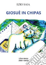 Giosuè in Chipas. E-book. Formato EPUB ebook