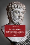Le vite minori dell'Historia Augusta. D. Septimius Clodius Albinus. E-book. Formato EPUB ebook