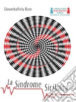 La Sindrome Siciliana. E-book. Formato EPUB ebook