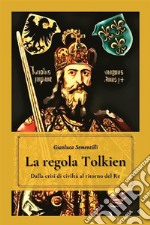 La regola Tolkien. E-book. Formato EPUB ebook