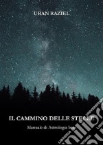 Il cammino delle stelle. E-book. Formato EPUB