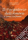 Il purgatorio dell'amore. E-book. Formato EPUB ebook di Paolo Campani