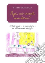 Papi, mi inventi una storia?. E-book. Formato EPUB ebook