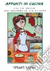 Appunti in cucina con 190 pagine per annotare le tue ricette. E-book. Formato PDF ebook