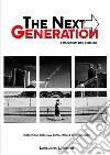 The next generation - i musicisti del futuro. E-book. Formato EPUB ebook