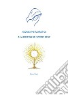 Adorazione eucaristica alla presenza del signore Gesù. E-book. Formato EPUB ebook