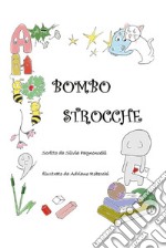 Le Bombostrocche. E-book. Formato EPUB ebook