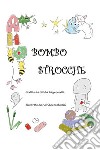 Le Bombostrocche. E-book. Formato EPUB ebook
