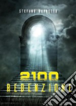 2100 Redenzione. E-book. Formato EPUB ebook