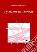 I piccioni di Skinner. E-book. Formato EPUB