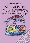 Nel mondo alla rovescia. Appunti da un ambulatorio per immigrati. E-book. Formato EPUB ebook