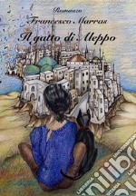 Il gatto di Aleppo. E-book. Formato EPUB