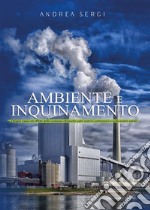 Ambiente e inquinamento. E-book. Formato PDF ebook