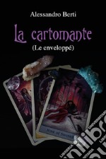 La cartomante (Le enveloppé). E-book. Formato EPUB ebook