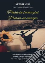 Poesie in immagini - Poésies en images a cura di Sara Di Vittori. E-book. Formato EPUB