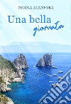 Una bella giornata. E-book. Formato EPUB ebook di Nicola Acanfora