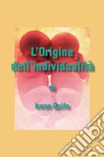 L'origine dell'individualità. E-book. Formato EPUB