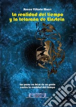 La realidad del tiempo y la telaraña de Einstein. E-book. Formato EPUB ebook