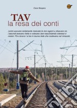 TAV, la resa dei contiLa Torino-Lyon, eldorado o pozzo senza fondo?. E-book. Formato EPUB ebook