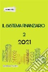 Il Sistema Finanziario 2. E-book. Formato EPUB ebook di Martina Paiotta